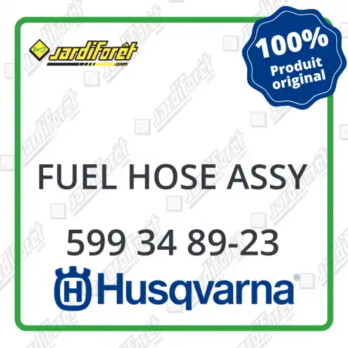 Certifié Fuel hose assy Husqvarna - 599 34 89-23