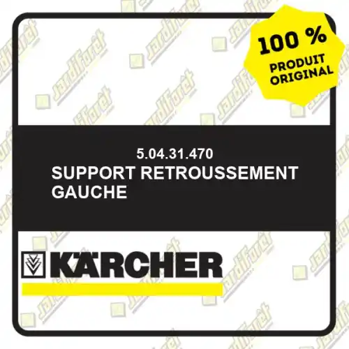 Support retroussement gauche Karcher 50431470 Prix Choc